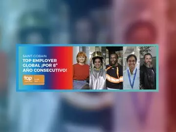 Saint-Gobain reconocida entre las mejores empresas empleadoras del mundo por octavo año consecutivo