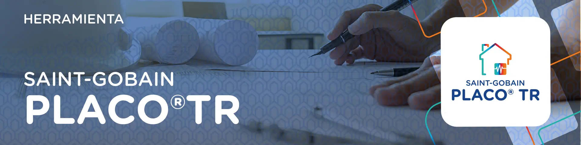 Banner Herramienta Saint-Gobain PLACO TR
